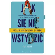 Psychologia - Jak się nie wstydzić. Ta książka wyjaśnia prawie wszystko, co nas kłopocze i zawstydza - miniaturka - grafika 1