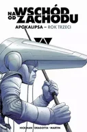 Komiksy dla młodzieży - Na wschód od zachodu. Apokalipsa rok trzeci - miniaturka - grafika 1