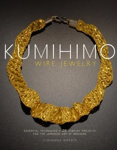 Kumihimo Wire Jewelry [DRM] - E-booki obcojęzyczne - miniaturka - grafika 1