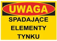 Akcesoria BHP - Bto-47 - Znak - Uwaga Spadające Elementy Tynku - miniaturka - grafika 1