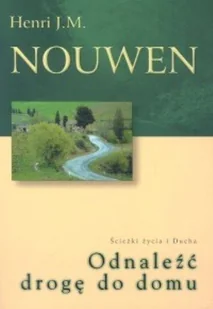 Odnaleźć Drogę do Domu - Religia i religioznawstwo - miniaturka - grafika 1
