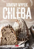 Książki kucharskie - Domowy wypiek chleba okładka twarda - książka - miniaturka - grafika 1