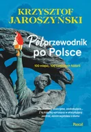 Przewodniki - PASCAL Półprzewodnik po Polsce - Krzysztof Jaroszyński - miniaturka - grafika 1