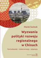 Polityka i politologia - Scholar Wyzwania polityki rozwoju regionalnego w Chinach - miniaturka - grafika 1