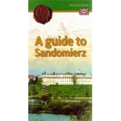 Przewodniki - Wydawnictwo Diecezjalne Sandomierz Andrzej Juliusz Sarwa A guide to Sandomierz - miniaturka - grafika 1