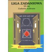 Pomoce naukowe - Liga zadaniowa XX lat Zadania wybrane/Aksjomat/ - miniaturka - grafika 1