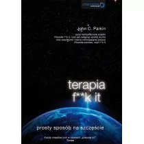Sensus Terapia f**k it - John C. Parkin - Poradniki psychologiczne Sensus Terapia f**k it - John C. Parkin - Poradniki psychologiczne - miniaturka - grafika 1