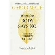 Obcojęzyczne książki naukowe - Dr Gabor Mate When the Body Says No - miniaturka - grafika 1