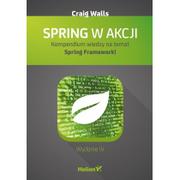 Książki o programowaniu - Helion Spring w akcji - Craig Walls - miniaturka - grafika 1