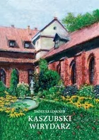 Kaszubski wirydarz Nowa - Książki o kulturze i sztuce - miniaturka - grafika 2