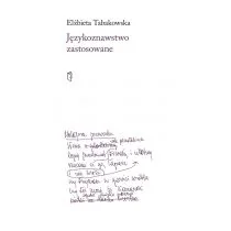 Językoznawstwo zastosowane Elżbieta Tabakowska - Publicystyka - miniaturka - grafika 3