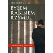 Pamiętniki, dzienniki, listy - Zolli Eugenio Byłem rabinem Rzymu - miniaturka - grafika 1