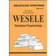 Lektury szkoła podstawowa - Biblios Biblioteczka Opracowań Wesele Stanisława Wyspiańskiego - Danuta Wilczycka - miniaturka - grafika 1