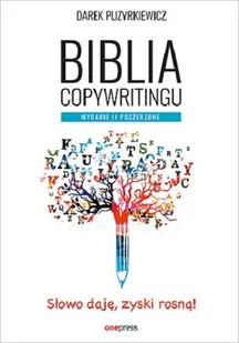 Dariusz Puzyrkiewicz Biblia copywritingu Wydanie II poszerzone - Biznes - miniaturka - grafika 1