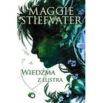 Uroboros GW Foksal Wiedźma z lustra - Maggie Stiefvater - Fantasy - miniaturka - grafika 2