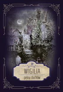 Wigilia pełna duchów. Zbiór opowiadań grozy - E-booki obcojęzyczne - miniaturka - grafika 1