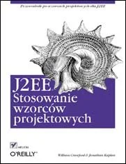 J2EE. Stosowanie wzorców projektowych - Systemy operacyjne i oprogramowanie - miniaturka - grafika 1