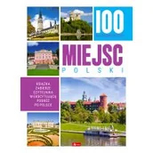 Albumy krajoznawcze - 100 najpiękniejszych miejsc Polski - miniaturka - grafika 1