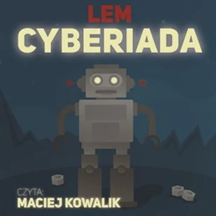 Cyberiada Stanisław Lem - Audiobooki - lektury - miniaturka - grafika 1