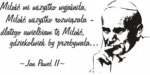 Napis na ścianę naklejka Papież Jan Paweł II - 80, 200x100 cm - Naklejki na ścianę - miniaturka - grafika 1