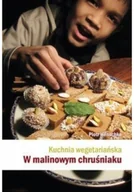 Książki kucharskie - Kuchnia wegetariańska W malinowym chruśniaku - miniaturka - grafika 1