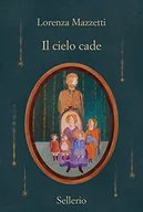 Pamiętniki, dzienniki, listy - Il cielo cade - miniaturka - grafika 1