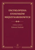 Podręczniki dla szkół wyższych - Encyklopedia stosunków międzynarodowych - książka - miniaturka - grafika 1