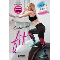 Publicat Codziennie fit! - Marta Hennig - Zdrowie - poradniki - miniaturka - grafika 1