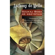 Zysk i S-ka Szukaj Boga we wszystkim - Anthony de Mello - Religia i religioznawstwo - miniaturka - grafika 1