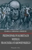Wywiady - Przewodnik po Kobietach Według Franciszka Starowieyskiego - miniaturka - grafika 1