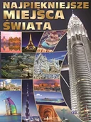 Albumy krajoznawcze - Najpiękniejsze miejsca świata - miniaturka - grafika 1