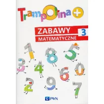 Wydawnictwo Szkolne PWN Trampolina+ Zabawy matematyczne 3 - Danuta Chrzanowska, Katarzyna Kozłowska