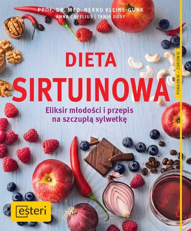 Esteri Dieta sirtuinowa Kleine-Gunk Bernd,Cavelius Anna, Dusy Tanja