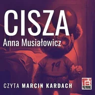 Audiobooki - fantastyka i horror - Cisza Anna Musiałowicz - miniaturka - grafika 1