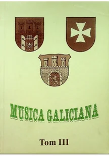 Musica Galiciana Tom III - Książki o kulturze i sztuce - miniaturka - grafika 1