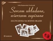 Aforyzmy i sentencje - Harmonia Sercem układane, wierszem zapisane 222 życzenia - miniaturka - grafika 1