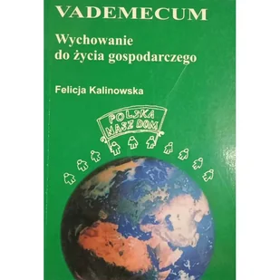 Vademecum Wychowanie Do Życia Gospodarczego - Felicja Kalinowska - Ekonomia - miniaturka - grafika 1