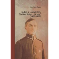 Historia świata - Jeden z ostatnich Stefan Kobos $46Wrzos$47 1900-1976) Hanus Wojciech - miniaturka - grafika 1
