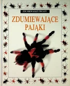 Nauki przyrodnicze - Zdumiewające pająki - miniaturka - grafika 1