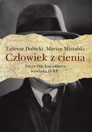 Wywiady, wspomnienia - Człowiek z cienia - miniaturka - grafika 1