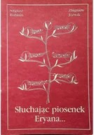 Felietony i reportaże - Słuchając piosenek Eryana - miniaturka - grafika 1