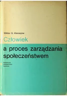 Zarządzanie - Człowiek a proces zarządzania społeczeństwem - miniaturka - grafika 1