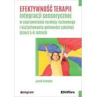 Psychologia - Efektywność terapii integracji sensorycznej w usprawnianiu rozwoju ruchowego i kształtowaniu gotowoś Jacek Szmalec - miniaturka - grafika 1