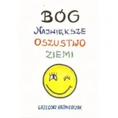 Religia i religioznawstwo - Bóg, największe oszustwo ziemi - miniaturka - grafika 1