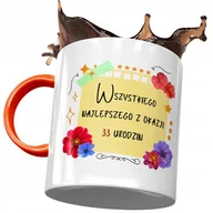 Kubki - Kubek Pomarańczowy na Urodziny 33 33cie 33-cie z Nadrukiem ze Zdjęciem + Opakowanie na prezent (wzór 04) - miniaturka - grafika 1