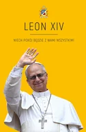 Religia i religioznawstwo - LEON XIV. Niech pokój będzie w Wami wszystkimi - Agnieszka Korcz - miniaturka - grafika 1