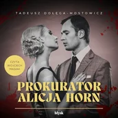Audiobooki - kryminał, sensacja, thriller - Prokurator Alicja Horn Tadeusz Dołęga-Mostowicz - miniaturka - grafika 1