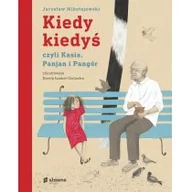 Psychologia - Burda Publishing Polska Kiedy kiedyś, czyli czyli Kasia, Panjan i Pangór - miniaturka - grafika 1