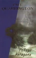 POTĘGA HURAGANU Paul Quarrington - Kryminały - miniaturka - grafika 1