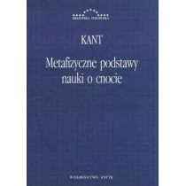 Immanuel Kant Metafizyczne podstawy nauki o cnocie - Podręczniki dla szkół wyższych - miniaturka - grafika 1